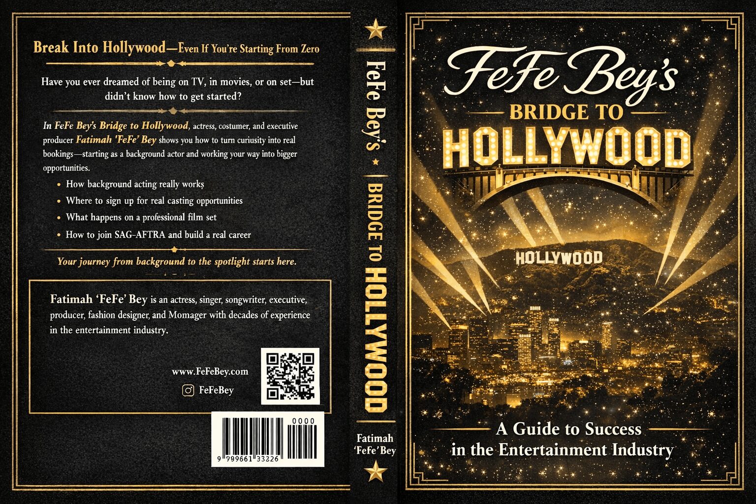 Book cover titled 'Fete Bey's Bridge to Hollywood' with a cityscape at night and gold accents, subtitle about success in entertainment.